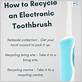how to recycle old electric toothbrush chargers