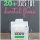 20 uses for dental floss