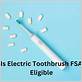 are electric toothbrushes eligible for fsa