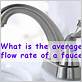 average flow rate of a faucet