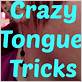 awesome tongue tricks
