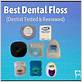 best dental floss to remove plaque and stains