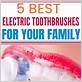best electric toothbrush for family