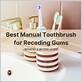 best toothbrush for gum recession