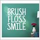 brush floss smile dental office