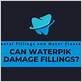 can water flossing damage fillings