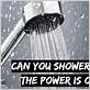 can you shower when the power is out