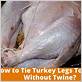can you tie turkey legs with dental floss