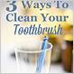 cleaning your toothbrush with hydrogen peroxide
