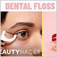 dental floss makeup hack