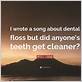 dental floss song