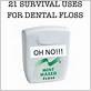 dental floss survival kit