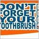 don't forget your toothbrush packing list