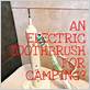 electric toothbrush camping