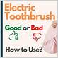 electric toothbrush is good or bad