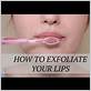 exfoliate with toothbrush