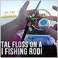 fix fishing rod with dental floss