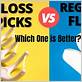 floss on rolls vs picks