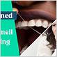 flossed teeth smell bad