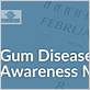 gum disease month