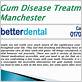 gum disease treatment in manchester