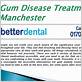 gum disease treatments manchester