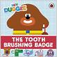 hey duggee toothbrush badge