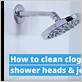 how do i clean a clogged shower head