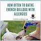 how often bathe dog with allergies