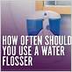 how often can i use water flosser