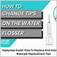 how to change tip on waterpik