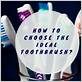 how to choose toothbrush