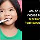 how to select electric toothbrush