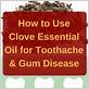 how to use clove essential oil for gum disease