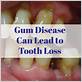 if you have gum disease will your teeth fall out