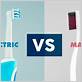 manual vs electric toothbrushes