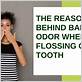 odor when flossing