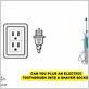 plug electric toothbrush into normal socket