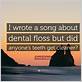 song dental floss