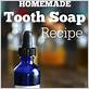 tooth soap recipe for gum disease