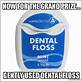 used dental floss meme