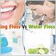 water floss or regular floss
